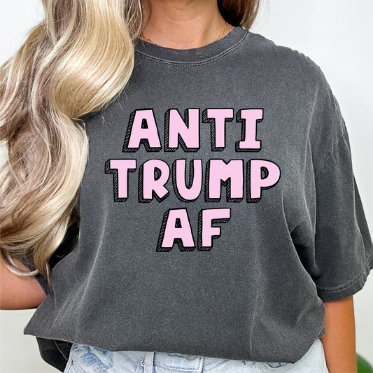 Anti-Trump AF Tee