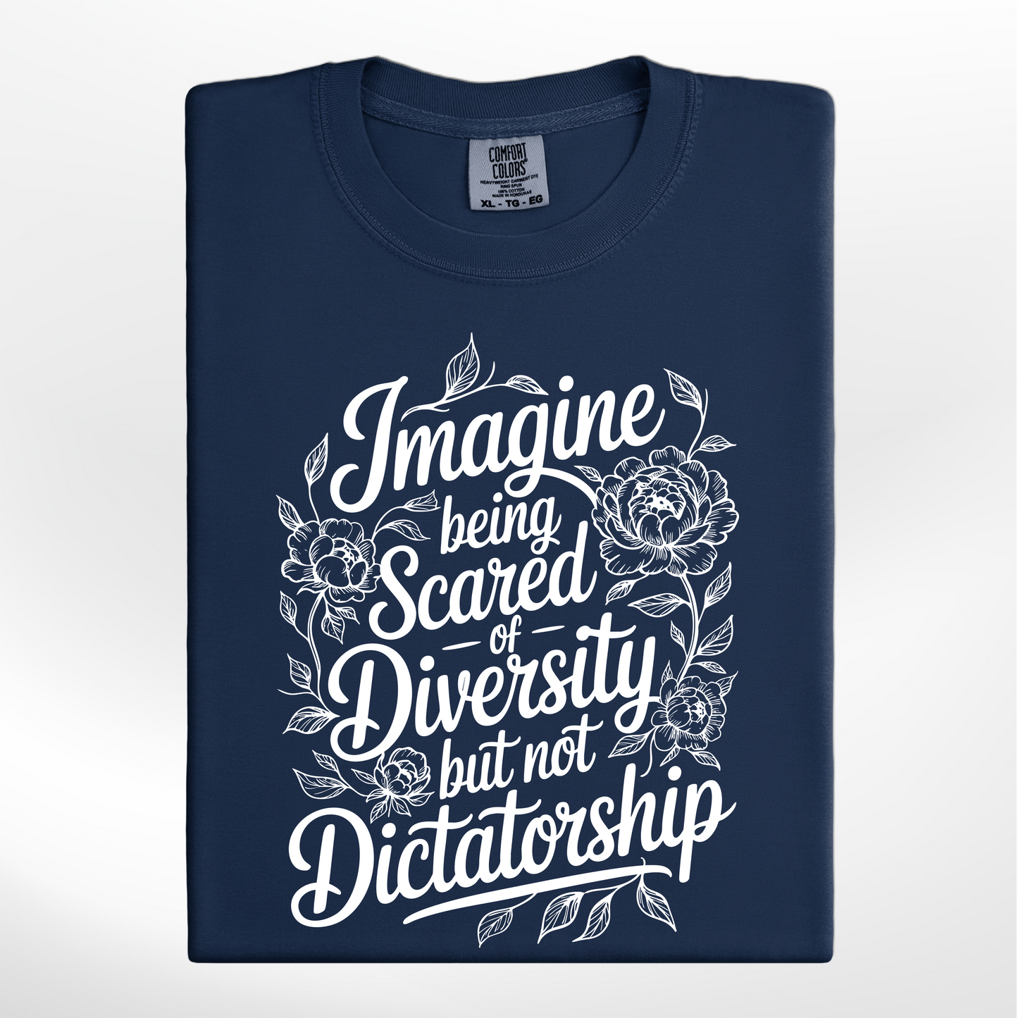 Imagine Being Scared of Diversity, but not Dictatorship