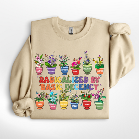 Radicalized by Basic Decency w/ Plants Tee/Crew