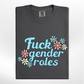 Fuck Gender Roles Tee/Crew