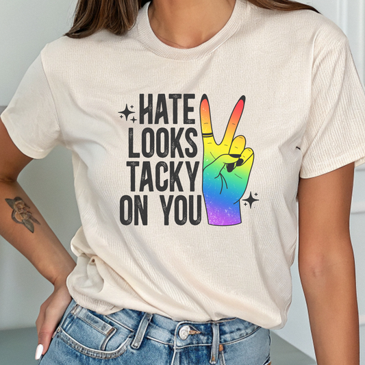 Hate Looks Tacky On You