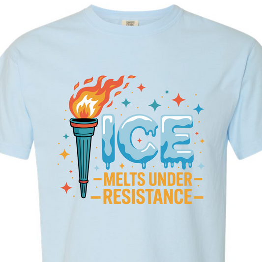 ICE Melts Under Resistance Tee