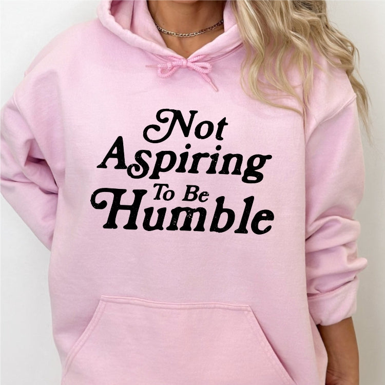 Not Aspiring to be Humble (-Kamala) Hoodie