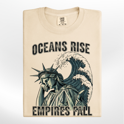 Oceans Rise, Empires Fall - Hamilton Inspired - Tee/Crew